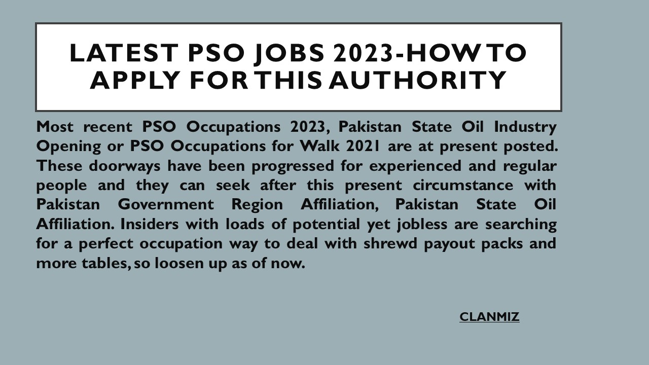 Latest PSO Jobs 2023-How to Apply For this Authority