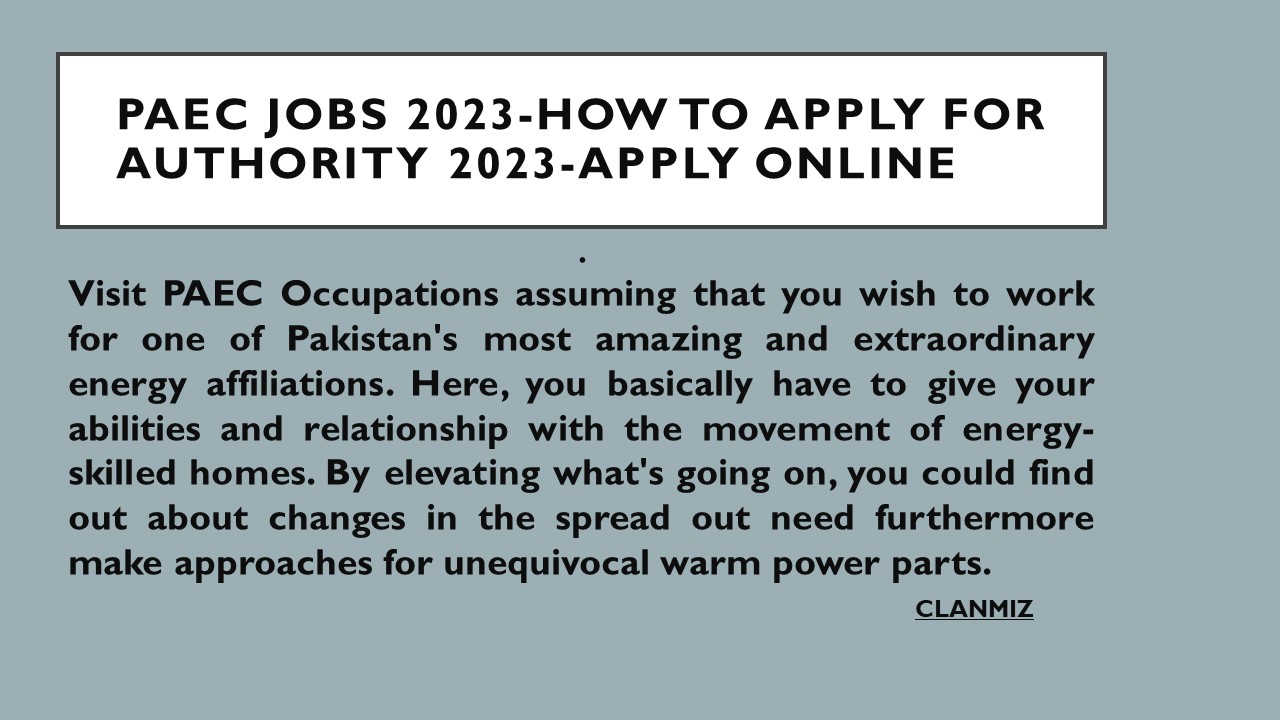 PAEC Jobs 2023-How To Apply For Authority 2023-Apply Online