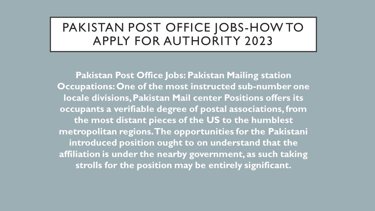 Pakistan Post Office Jobs-How To Apply For Authority 2023